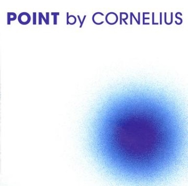 Cornelius/Point (Deluxe Edition)＜Blue Vinyl＞