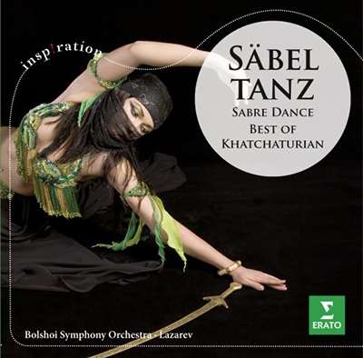 アレクサンドル・ラザレフ/Khachaturian: Sabel Tanz