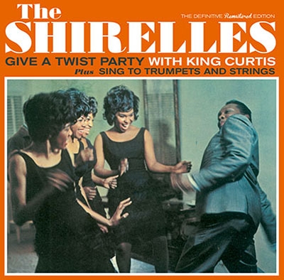 The Shirelles/Give A Twist Party/Sing To Trumpets And Strings[012263538]