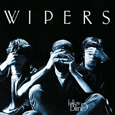 TOWER RECORDS ONLINE㤨The Wipers/Follow Blind[MOCD27236142]פβǤʤ2,690ߤˤʤޤ