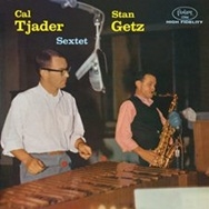 Stan Getz with Cal Tjader Sextet＜完全限定盤＞