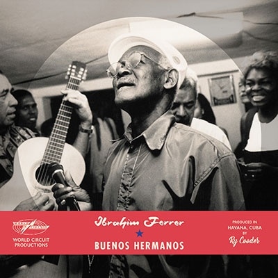 Ibrahim Ferrer/Buenos Hermanos (Special Edition)[5053851894]