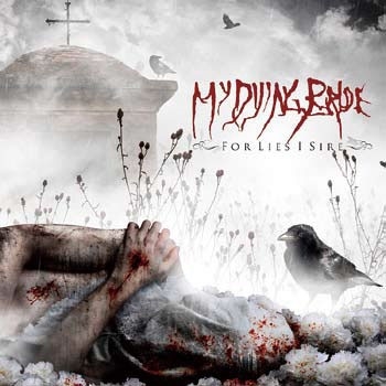 My Dying Bride/FOR LIES I SIRE[CDVILED797J]