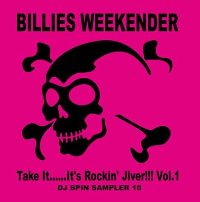Billies Weekender DJ Spin Sampler 10 (Take It......It's Rockin' Jiver!!! Vol.1)