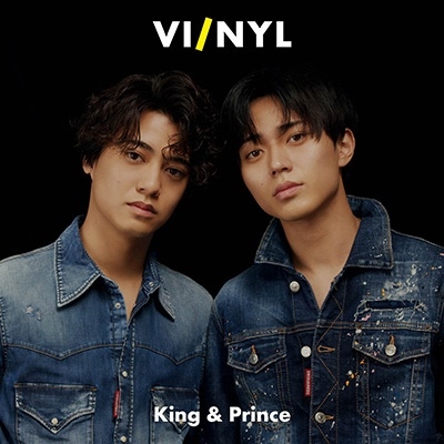VI/NYL(バイ&ナル) #013 King & Prince