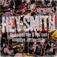 HEY-SMITH/Download Me If You Can / Goodbye To Say Hello CD+DVDϡס[CBR-52]