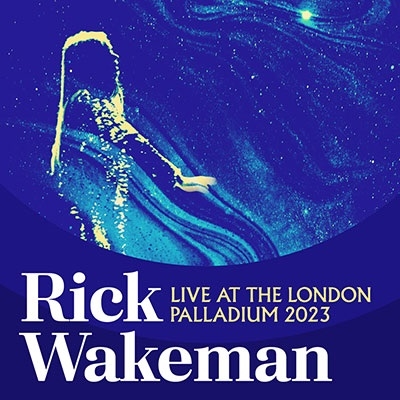 Rick Wakeman/Live At The London Palladium 2023