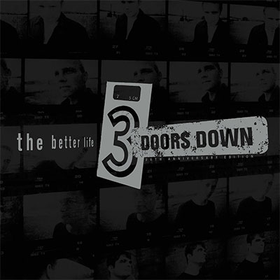 3 Doors Down/The Better Life 20th Anniversary[3571684]