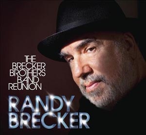 The Brecker Brothers Band Reunion ［CD+DVD］