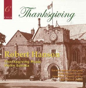 Thanksgiving - Robert Hanson: Thanksgiving Music, Violin Sonata