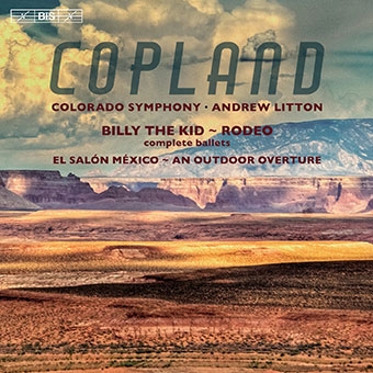 Copland: Billy The Kid, Rodeo, El Salon Mexico, An Outdoor Overture