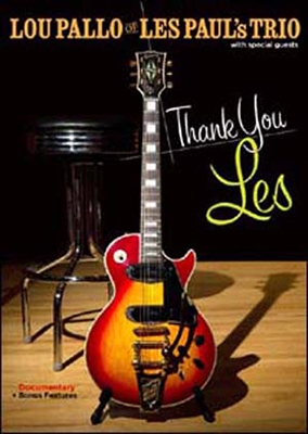Thank You Les : A Tribute to Les Paul Thank You Les : A Tribute to Les Paul