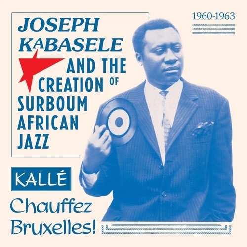 TOWER RECORDS ONLINE㤨Joseph Kabasele and the Creation of Surboum African Jazz 1960-1963, Kalle Chauffez Bruxelles!ס[PI09]פβǤʤ7,090ߤˤʤޤ