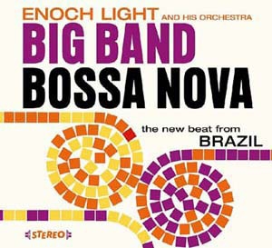 Big Band Bossa Nova/Let's Dance Bossa Nova