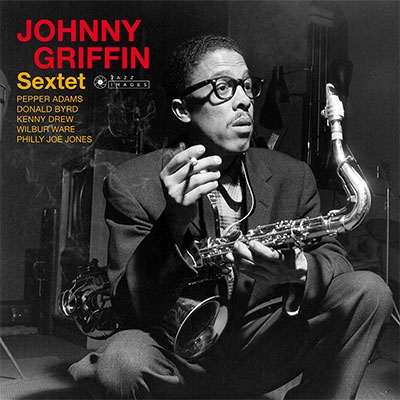 Johnny Griffin Sextet＜限定盤＞