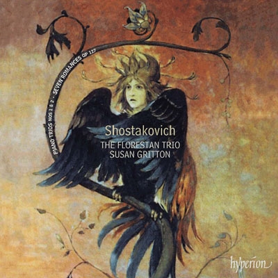 Shostakovich: Piano Trios No.1, No.2, Seven Romances on Poems of Alexander Blok Op.127
