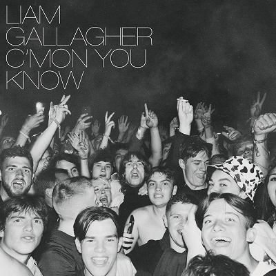 Liam Gallagher/C'Mon You Know (Deluxe)[9029642394]