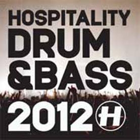Hospitality Drum + Bass 2012