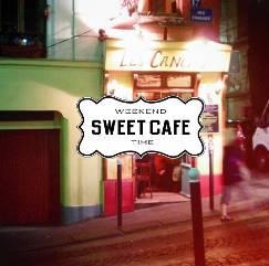 Sweet Cafe -Weekend Time-