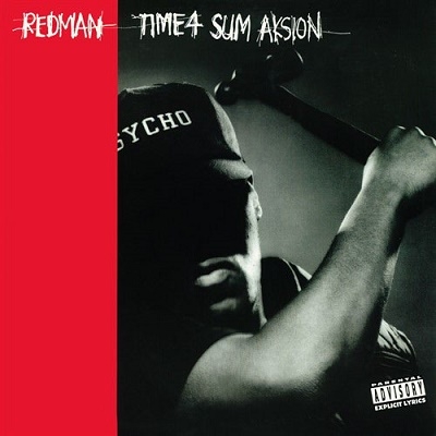 Redman/Time 4 Sum Aksion/Rated 