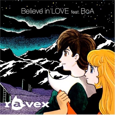Believe in LOVE feat.BoA ［CD+DVD］