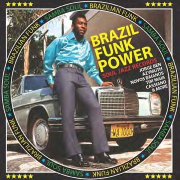 Brazil Funk Power: Brazilian Funk & Samba Soul