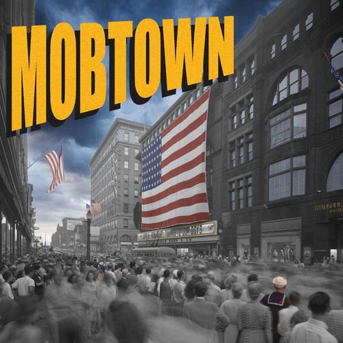 Mobtown