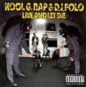 Kool G Rap &DJ Polo/Live &Let Die[JDC50014]