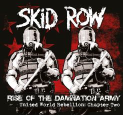 Skid Row/Rise Of The Damnation Army United World Rebellion Chapter Two[UDR0320]