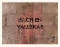 Bach en Vallekas (USBメモリ/Video) Bach en Vallekas (USBメモリ/Video)