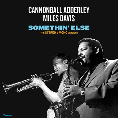 Cannonball Adderley/サムシン・エルス