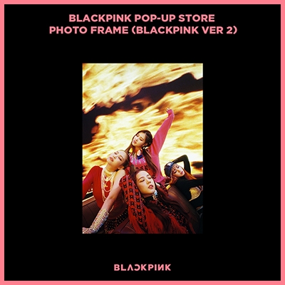 BLACKPINK POP-UP STORE PHOTO FRAME (BLACKPINK VER 2)