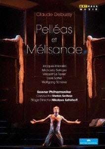 Debussy: Pelleas et Melisande