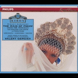 リムスキー=コルサコフ:歌劇《プスコフの娘》