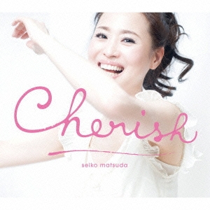Cherish ［CD+写真集ブックレット］＜初回限定盤＞