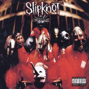 Slipknot/スリップノット＜紙ジャケット仕様初回限定盤＞
