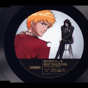 BLEACH BEAT COLLECTION 2nd SESSION 01＜黒崎一護 & 斬月＞