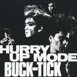 BUCK-TICK/HURRY UP MODE＜初回限定盤＞