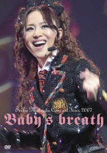 Seiko Matsuda Concert Tour 2007 Baby's breath