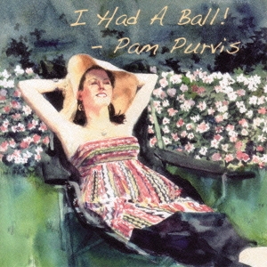 アイ・ハド・ア・ボール