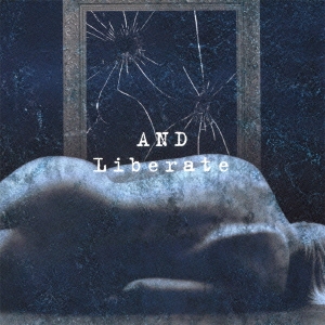Liberate ［CD+DVD］