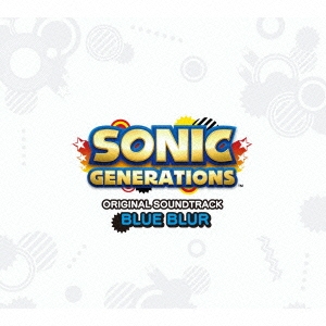 SONIC GENERATIONS Original Soundtrack : Blue Blur