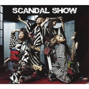 SCANDAL SHOW ［CD+DVD］＜初回生産限定盤＞