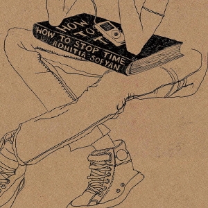 ハウ･トゥ･ストップ･タイム