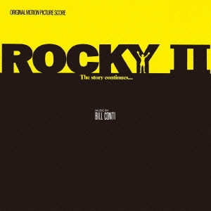 ロッキー2 オリジナル・サウンドトラック＜完全生産限定盤＞