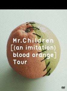 [(an imitation) blood orange]Tour ［2DVD+ブックレット］