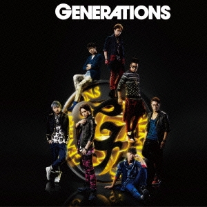GENERATIONS from EXILE TRIBE/GENERATIONS ［CD+DVD］