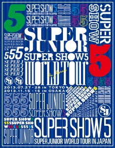 SUPER JUNIOR SUPER SHOW5 WORLD TOUR In Japan ［2Blu-ray Disc+フォトブック］＜初回生産限定盤＞