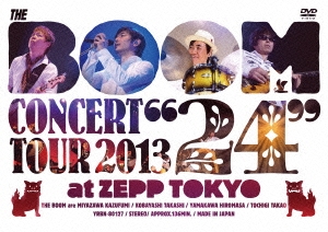 THE BOOM CONCERT TOUR 2013 "24" at ZEPP TOKYO