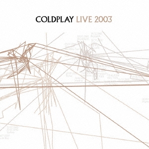 Coldplay/饤2003[WPCR-50433]